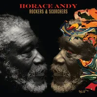 Rockers & Scorchers | Horace Andy