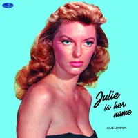 Julie Is Her Name | Julie London