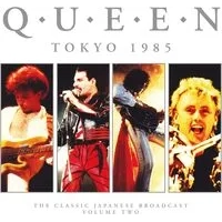 Tokyo 1985 - Volume 2 | Queen
