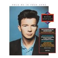 Hold Me in Your Arms | Rick Astley