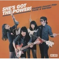 She's Got the Power!: Female Power Pop, Punk & Garage | Various Artists