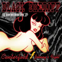 Centerfold/Johnny's Fight | Black Sheriff