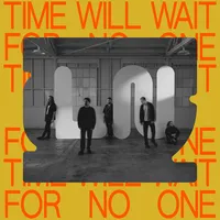 Time Will Wait for No One | Local Natives