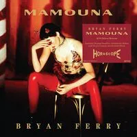 Mamouna/Horoscope | Bryan Ferry