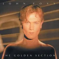 The Golden Section | John Foxx