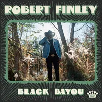 Black Bayou | Robert Finley