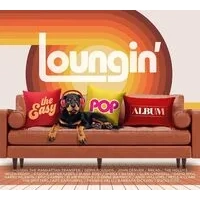 Loungin': The Easy Pop Album | Various Artists