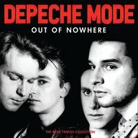 Out of Nowhere: The Rare Tracks Collection | Depeche Mode