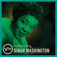 Great Women of Song: Dinah Washington | Dinah Washington