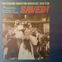 SAVED! | Reverend Kristin Michael Hayter