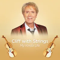 Cliff With Strings: My Kinda Life | Cliff Richard