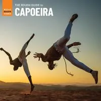 The rough guide to Capoeira | Various Artists