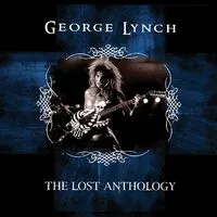 The lost anthology | George Lynch