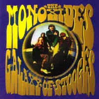 Galaxy of Stooges | The Monoxides