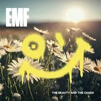 The Beauty and the Chaos | EMF
