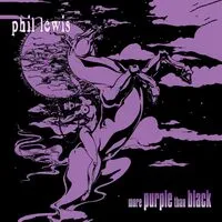 More Purple Than Black | Phil Lewis