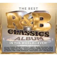 The Best R&B Classics Album in the World Ever! | Various Artists