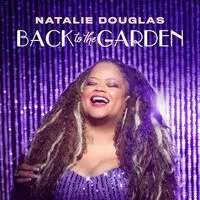 Back to the Garden | Natalie Douglas