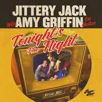 Tonight's the Night | Jittery Jack
