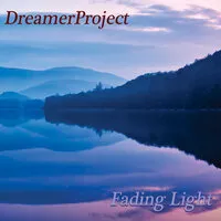 Fading Light | Dreamerproject