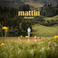 Da Casa | Mattiu