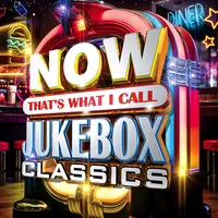 NOW That's What I Call Jukebox Classics | Various Artists