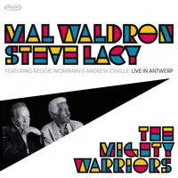 The Mighty Warriors: Live in Antwerp (RSD 2024) | Mal Waldron & Steve Lacy