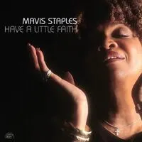 Have a Little Faith (RSD 2024) | Mavis Staples