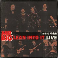 The Big Finish: Lean Into It Live (RSD 2024) | Mr. Big