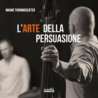 L'arte Della Persuasione | Magne Thormodsaeter