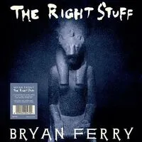 The Right Stuff (RSD 2024) | Bryan Ferry