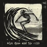 Miles Kane & the Evils (RSD 2024) | Miles Kane