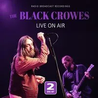 Live On Air: Radio Broadcast Recordings | The Black Crowes