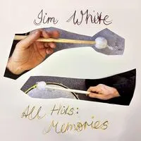 All Hits: Memories | Jim White