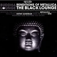 Buddha Lounge Renditions of Metallica: The Black Lounge | The Buddha Lounge Ensemble