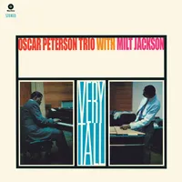 Very Tall | Oscar Peterson Trio with Milt Jackson