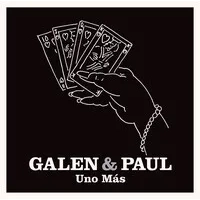 Uno Mas (RSD 2024) | Galen & Paul