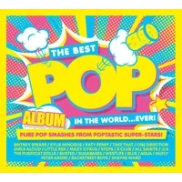 The Best Pop Album in the World...ever!: Pure Pop Smashes from Poptastic Super-stars! | Various Artists