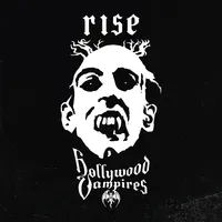 Rise | Hollywood Vampires