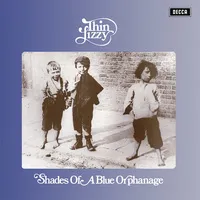 Shades of a Blue Orphanage | Thin Lizzy