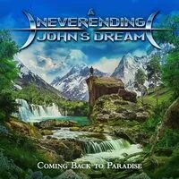 Coming Back to Paradise | A Neverending John's Dream