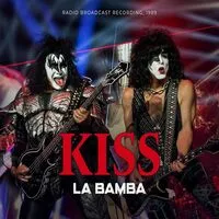 La Bamba: Radio Broadcast Recording, 1989 | KISS