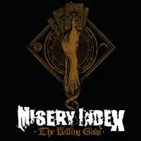 The killing gods/Rituals of power | Misery Index