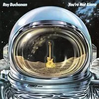 You're Not Alone | Roy Buchanan