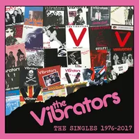 The Singles 1976-2017 | The Vibrators