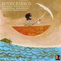 Beyond This Place | Kenny Barron