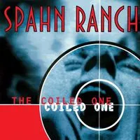 The Coiled One | Spahn Ranch