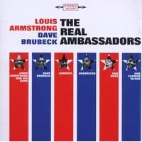 The Real Ambassadors | Dave Brubeck & Louis Armstrong