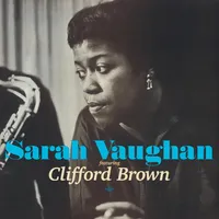 Sarah Vaughan feat. Clifford Brown | Sarah Vaughan