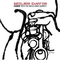 Cookin' with the Miles Davis Quintet | Miles Davis